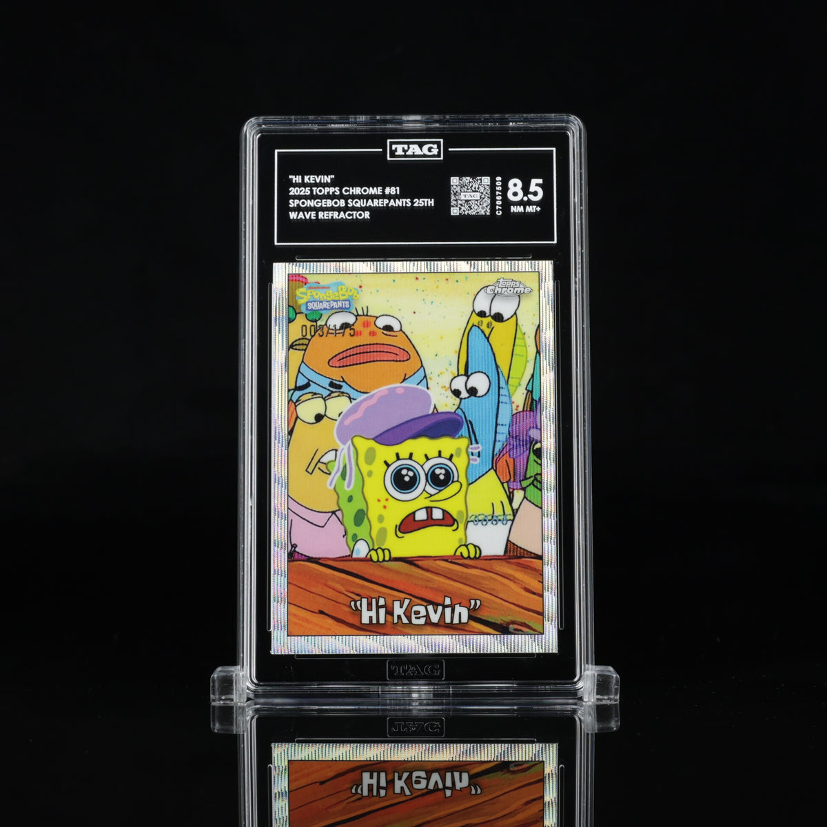 2025 Topps Chrome SpongeBob “Hi Kevin” #81 Wave Refractor – TAG 8.5 NM-MT+ POP 1